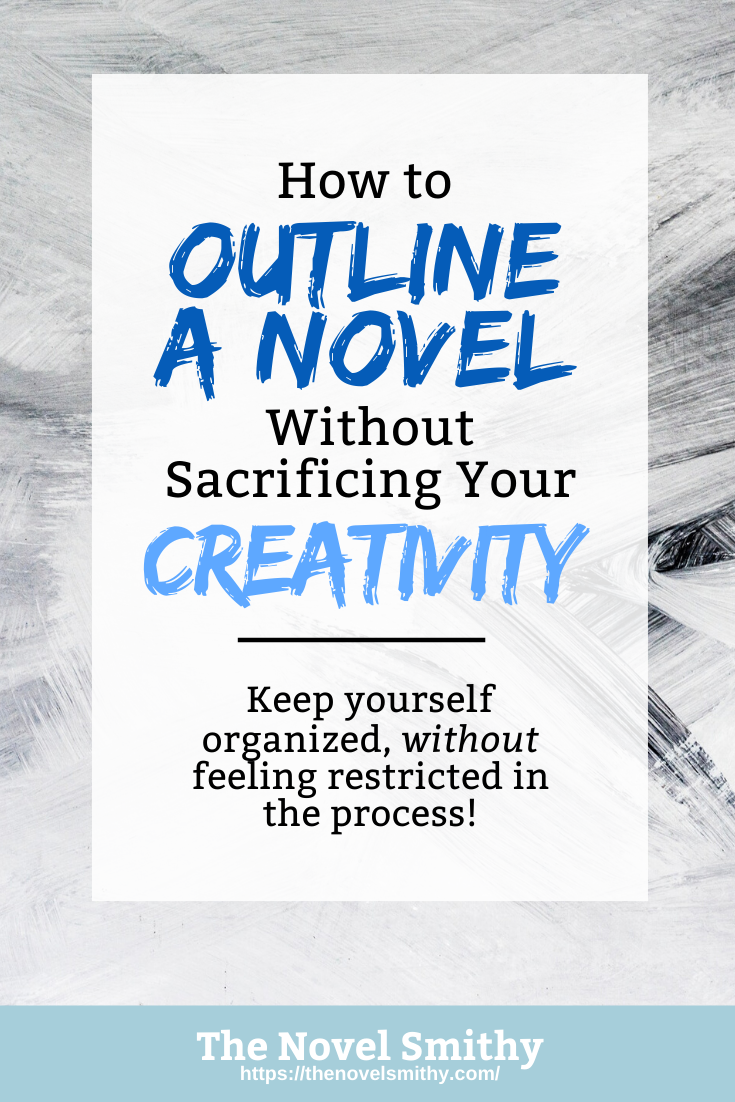 How to Outline Without Sacrificing Your Creativity