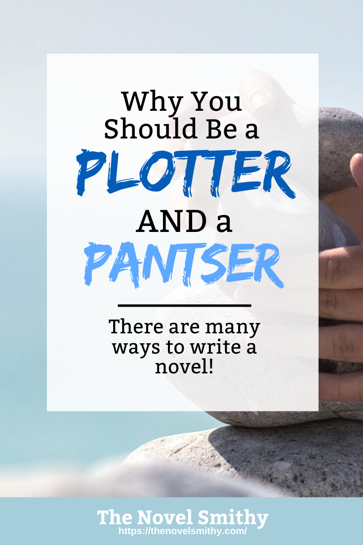 Why You Should Be a Plotter AND a Pantser