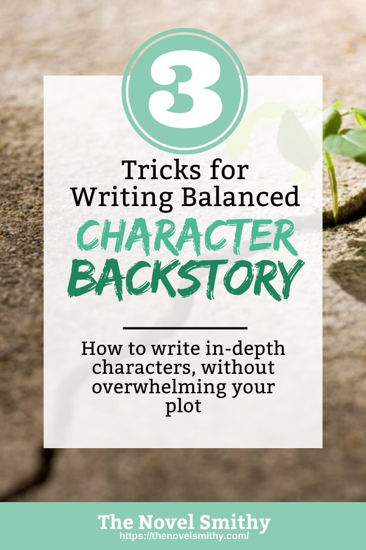 Character Backstory: Three Steps for a More Balanced Approach