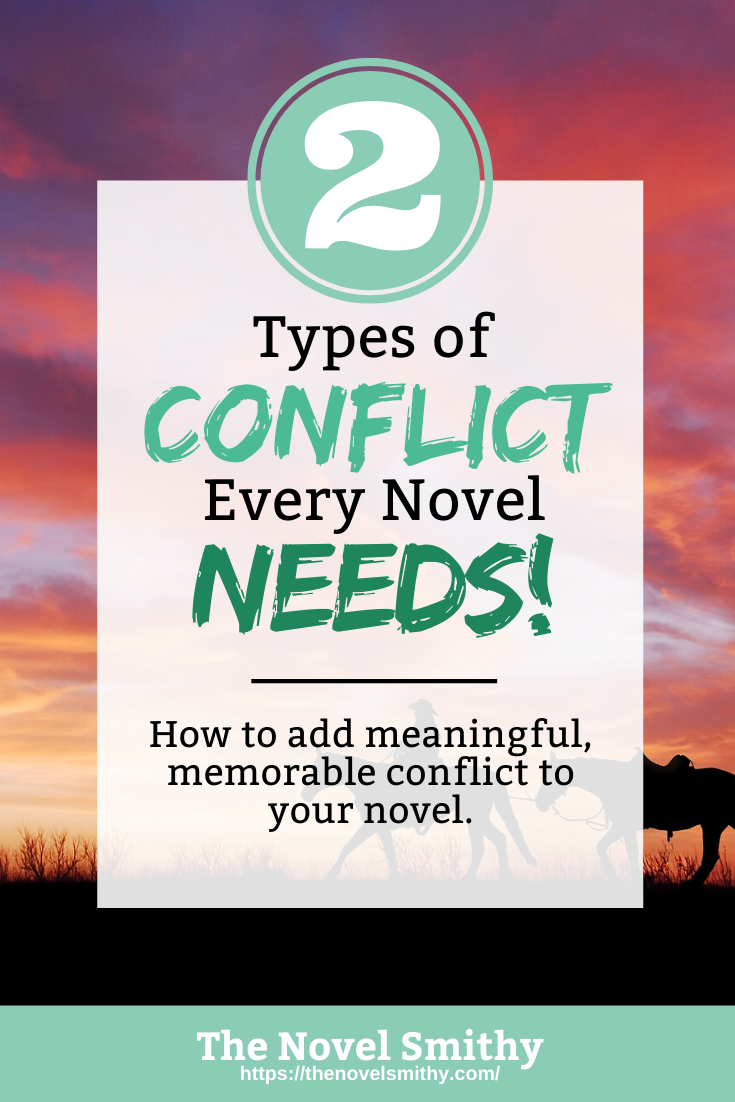 The Two Types of Conflict Every Novel Needs