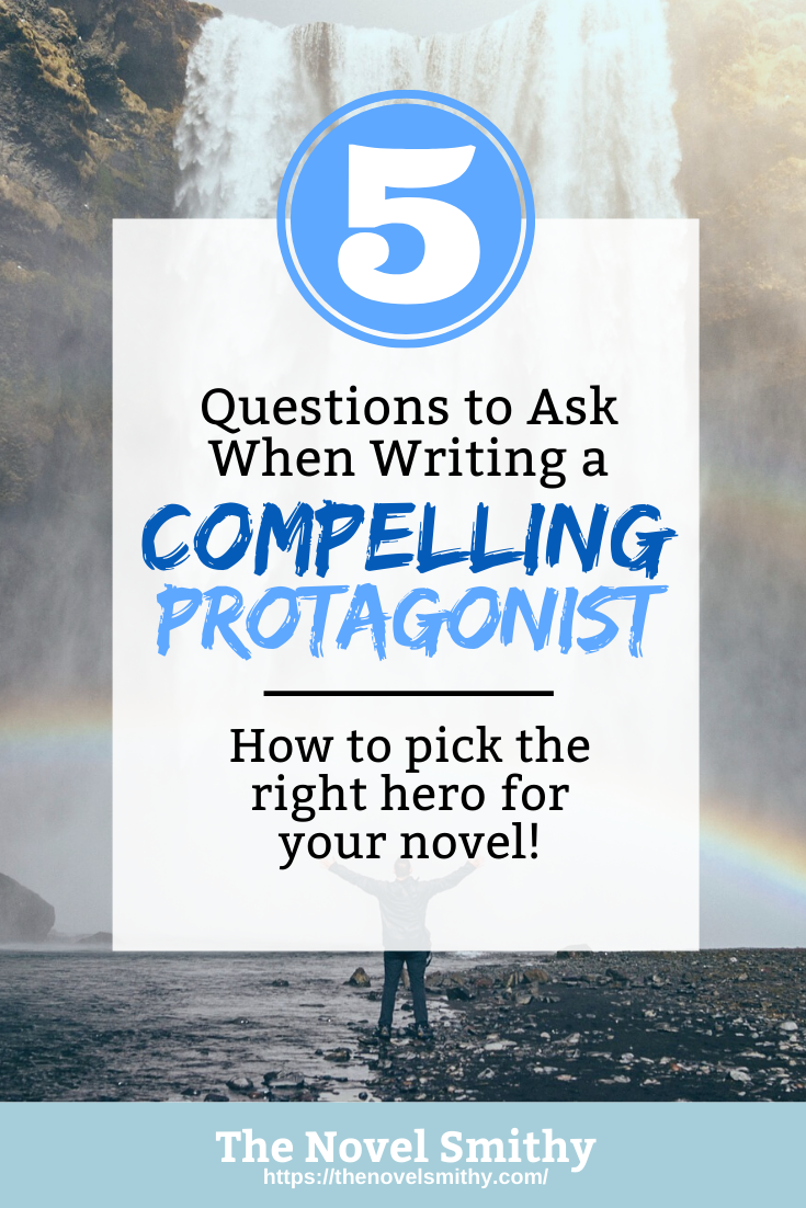 The 5 Signs of a Compelling Protagonist