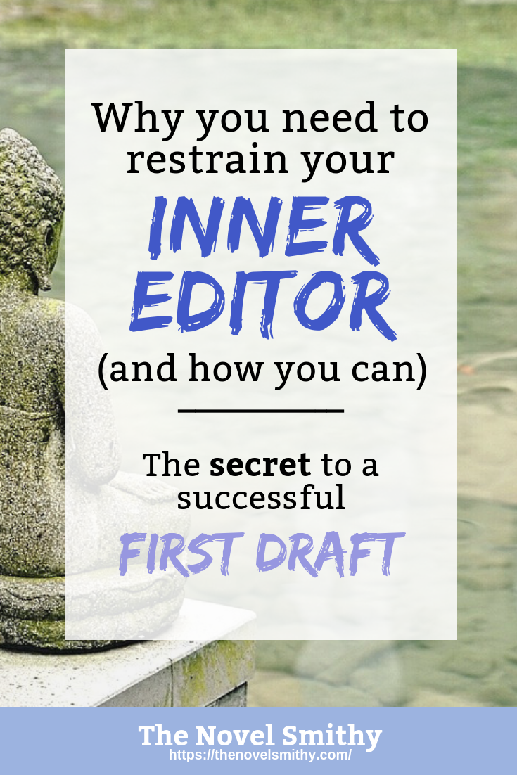 Why you need to restrain your inner editor (and how you can)
