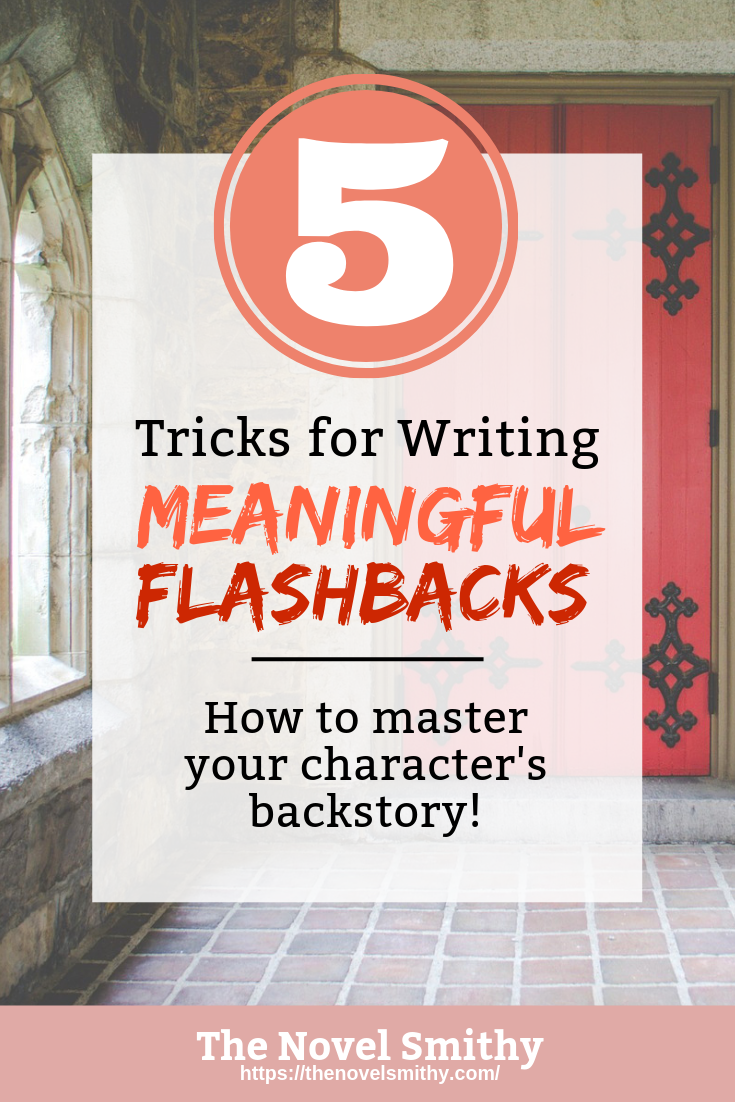 30 Tricks for Writing Better Flashbacks  The Novel Smithy