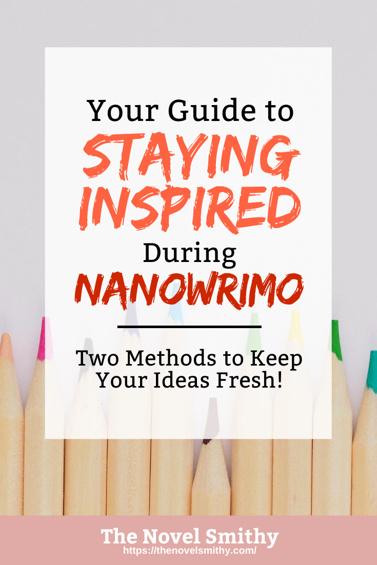 Your Guide to Staying Inspired During NaNoWriMo