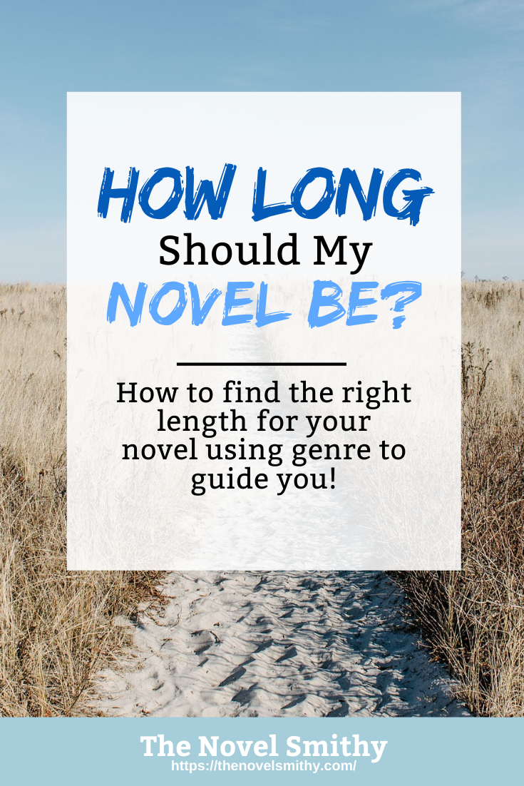 How Long Should My Novel Be?