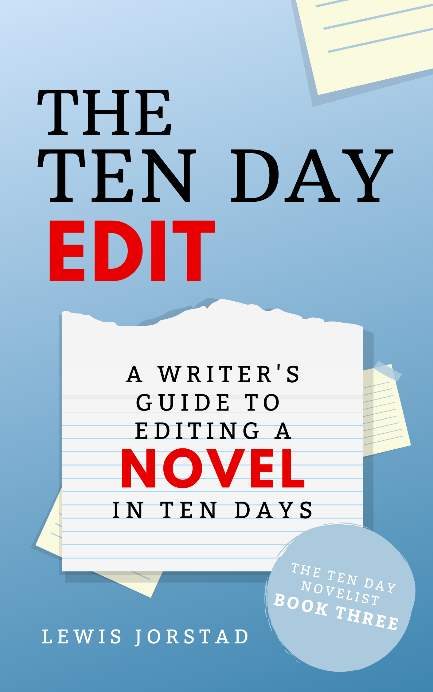 The Ten Day Edit