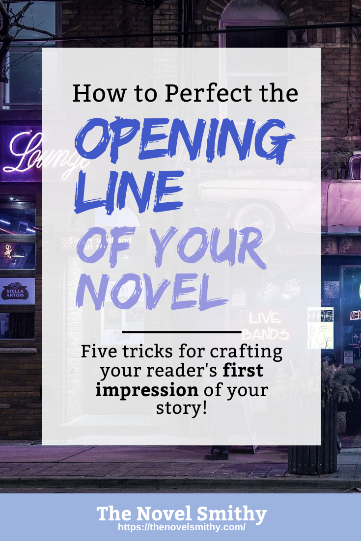 9 Ways To Write Your Opening Line – Is It Really Important? - Novlr