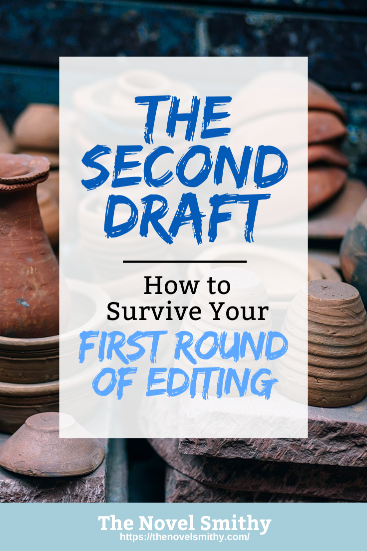 The Second Draft: How to Survive Your First Round of Editing