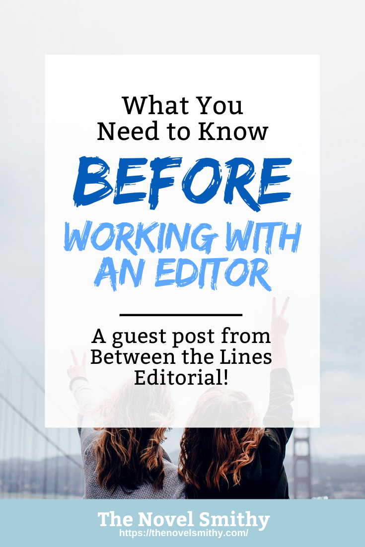 What You Need to Know Before Working With an Editor