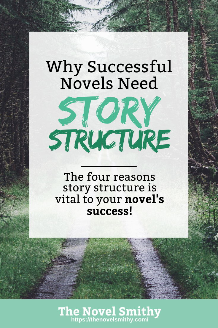 Why Successful Novels Need Story Structure