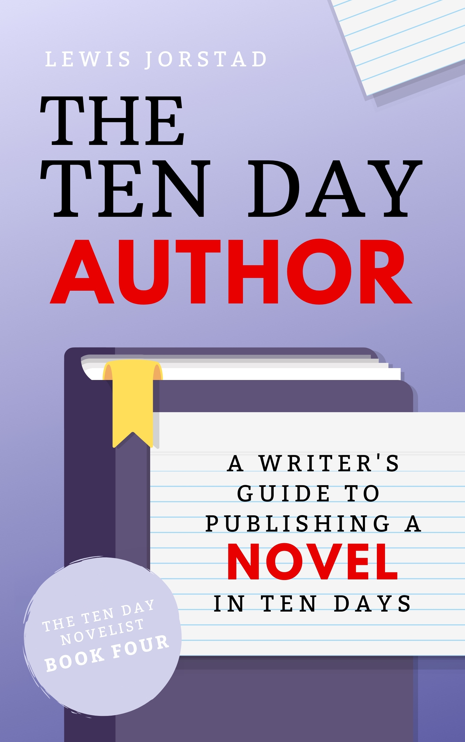 The Ten Day Author Lewis Jorstad