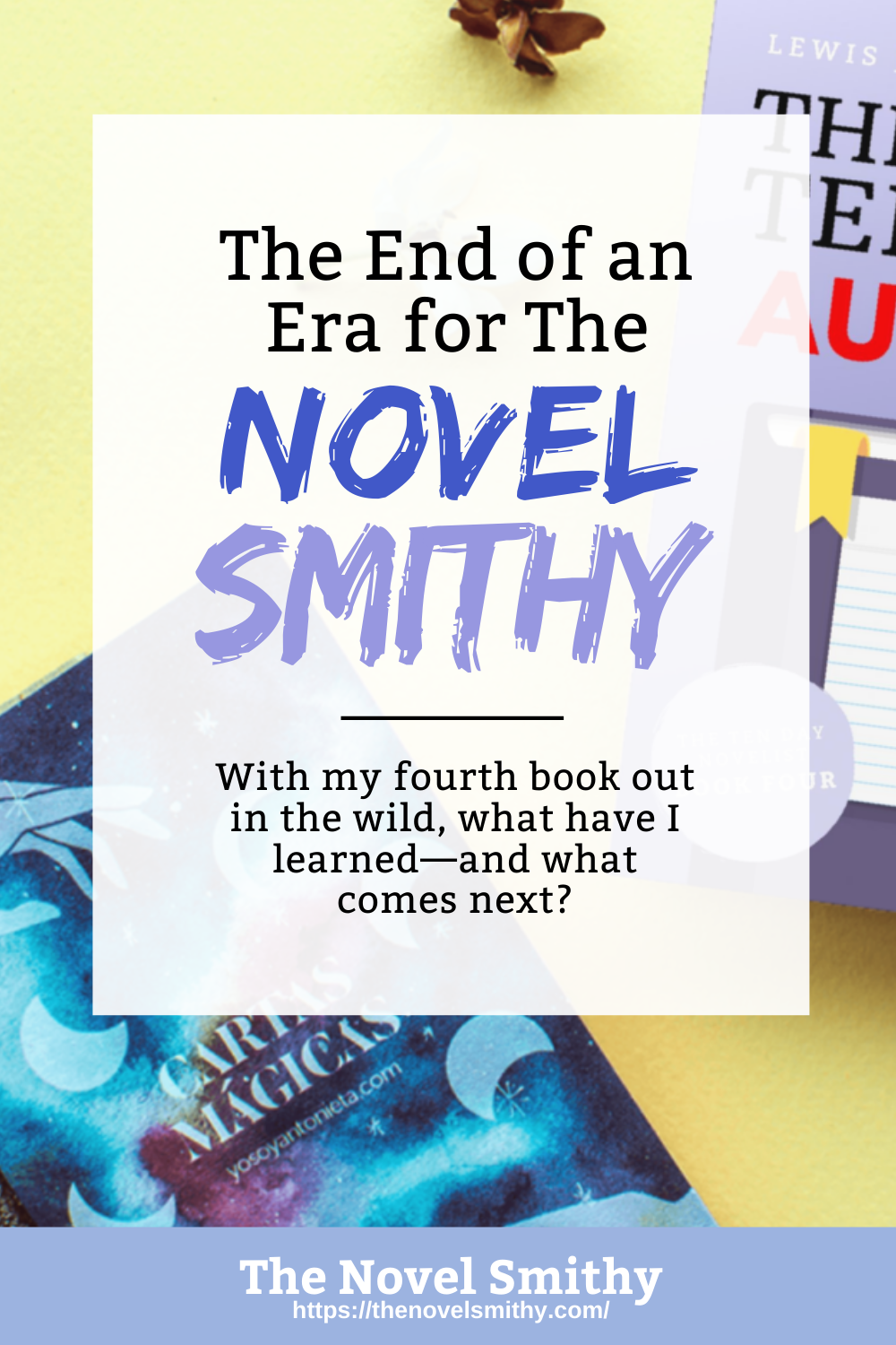 The End of an Era for The Novel Smithy