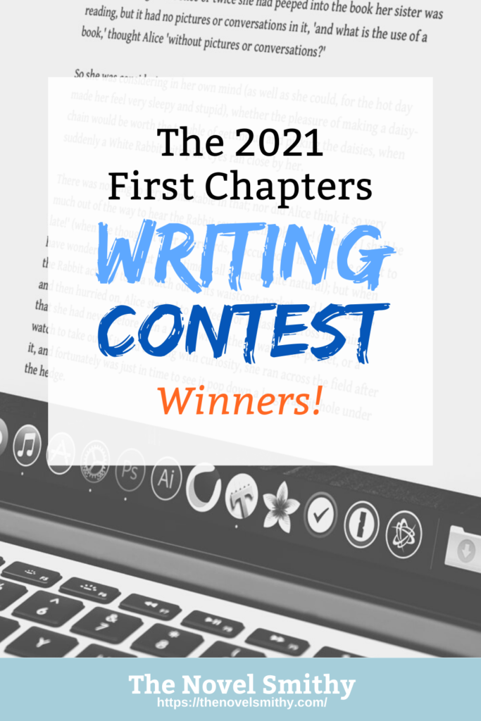 The 2021 First Chapters Writing Contest Winners The Novel Smithy