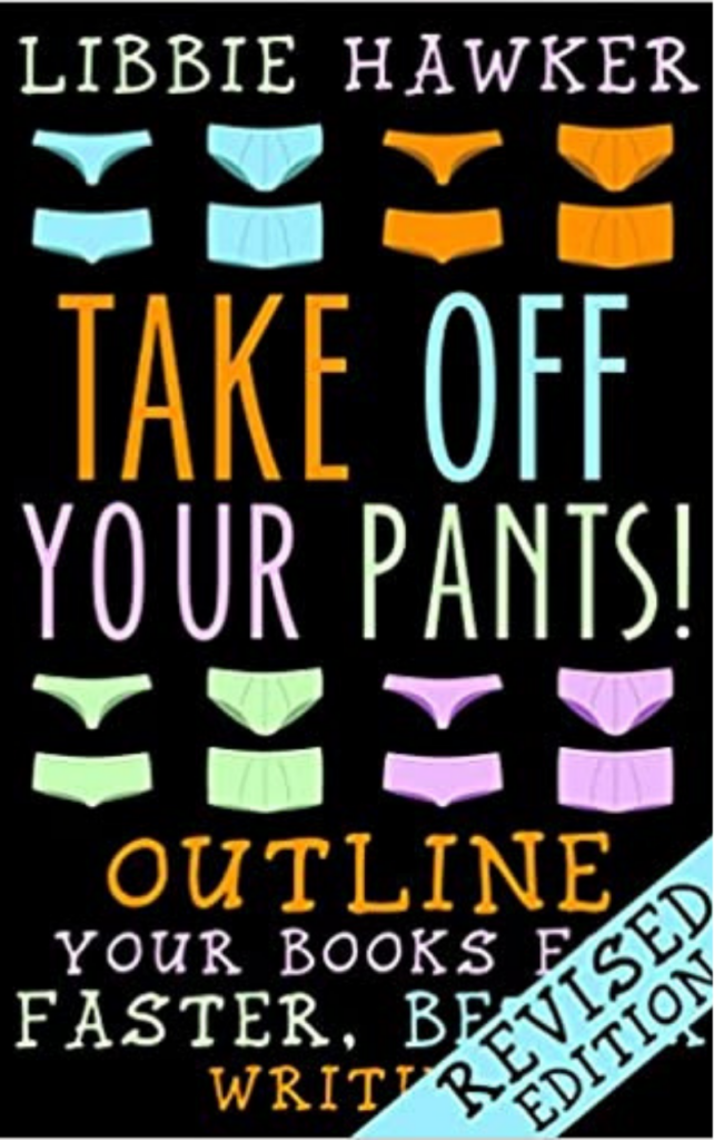 Take Off Your Pants - Libbie Hawker