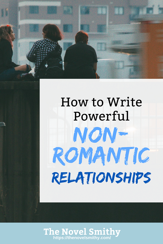 How to Write Non-Romantic Relationships