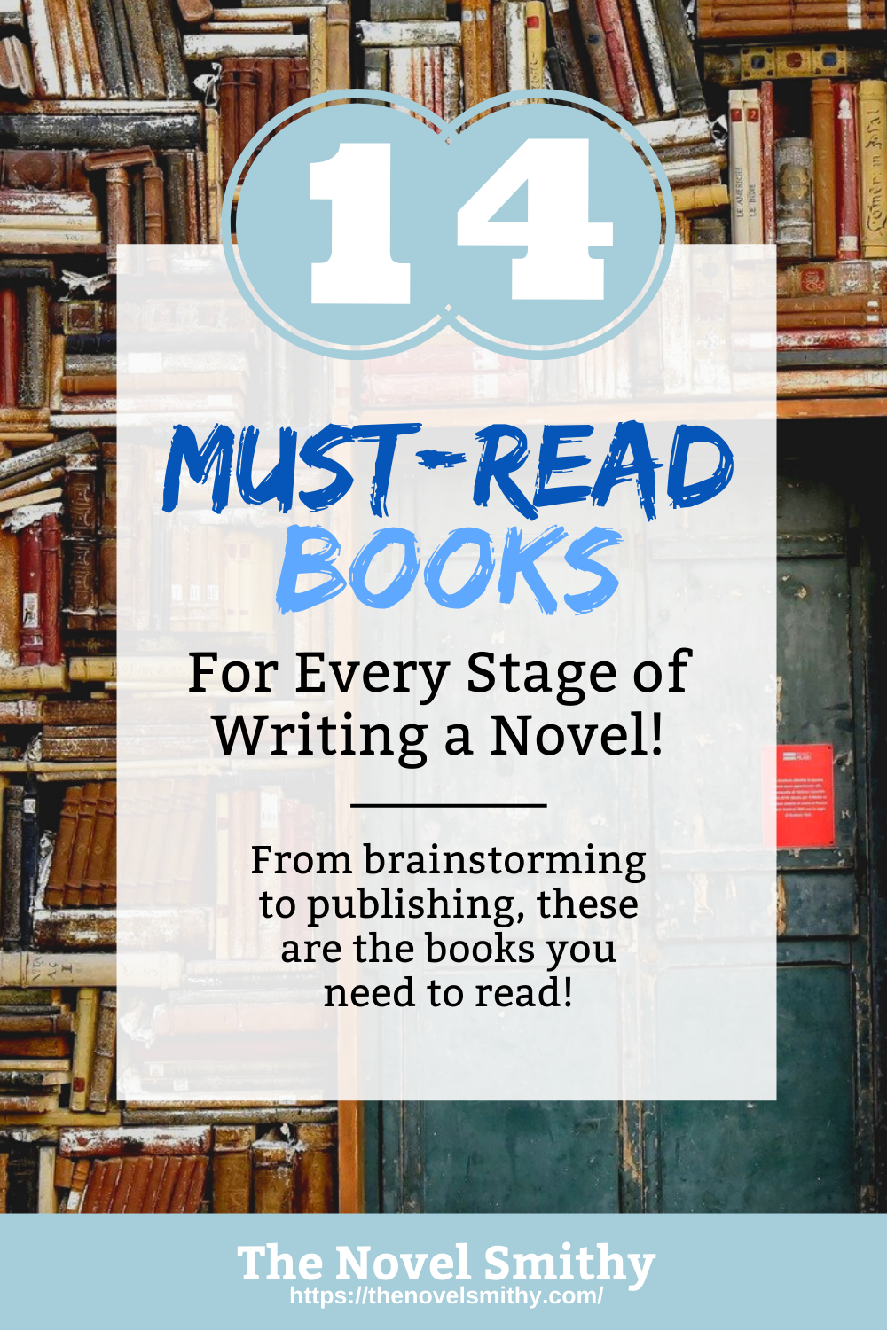 14 Must-Read Books for Every Stage of Writing a Novel
