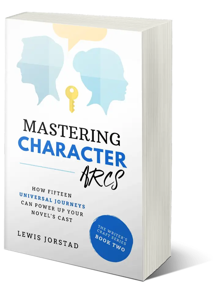 Mastering Character Arcs by Lewis Jorstad, paperback book