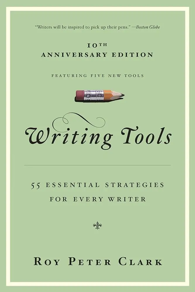 Writing Tools by Roy Peter Clark